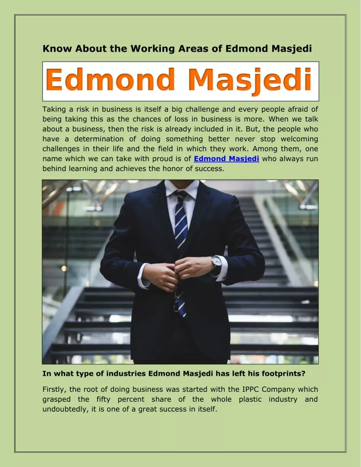 know about the working areas of edmond masjedi