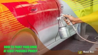 how to paint your bmw at least possible price