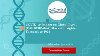 COVID 19 Impact on Global Lyral CAS 31906 04 4 Market Insights, Forecast to 2026