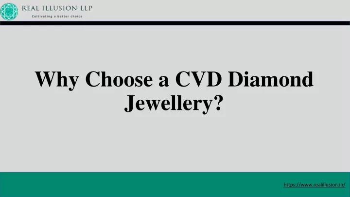 why choose a cvd diamond jewellery