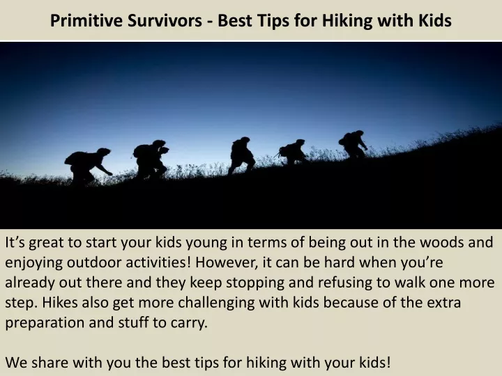 primitive survivors best tips for hiking with kids