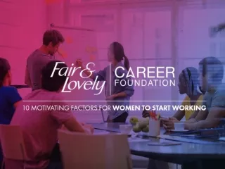 10 Motivating Factors for Women to Start Working