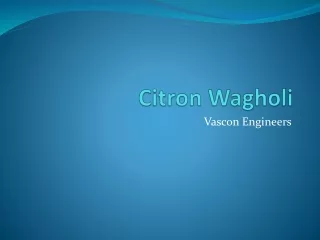 Presenting Citron - 1 & 2 BHK in Wagholi