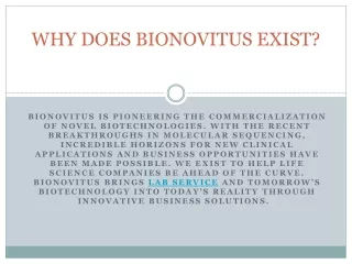 WHY DOES BIONOVITUS EXIST?