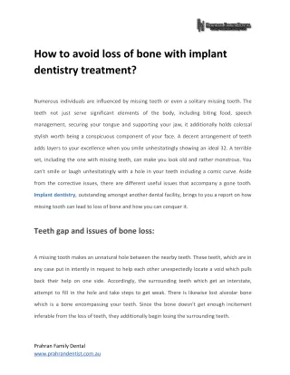 How to avoid loss of bone with implant dentistry treatment?
