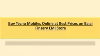 Buy Tecno Mobiles Online at Best Prices on Bajaj Finserv EMI Store
