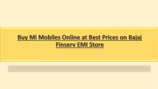 Buy Mi Mobiles Online at Best Prices on Bajaj Finserv EMI Store