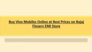 Buy Vivo Mobiles Online at Best Prices on Bajaj Finserv EMI Store