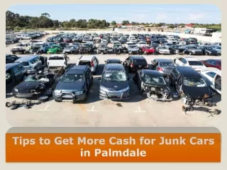 Cash for Junk Cars in Palmdale