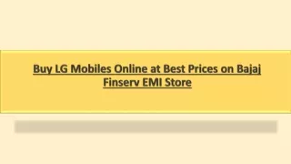 Buy LG Mobiles Online at Best Prices on Bajaj Finserv EMI Store