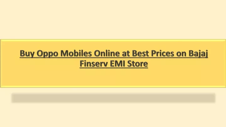 buy oppo mobiles online at best prices on bajaj finserv emi store