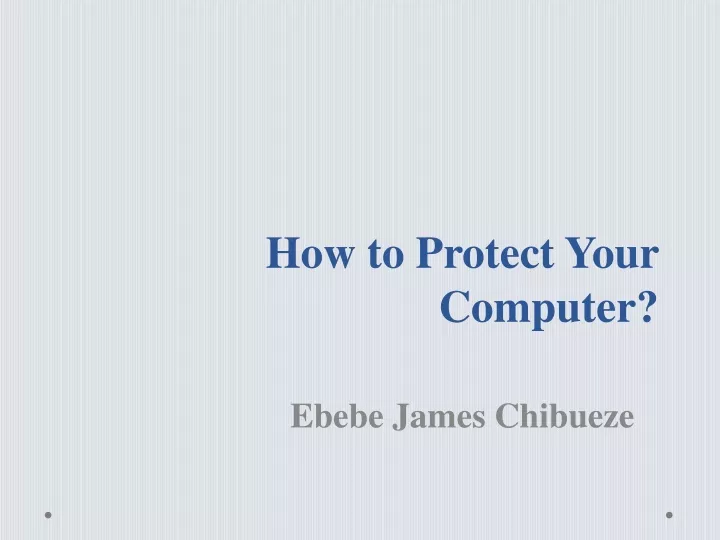 how to protect your computer