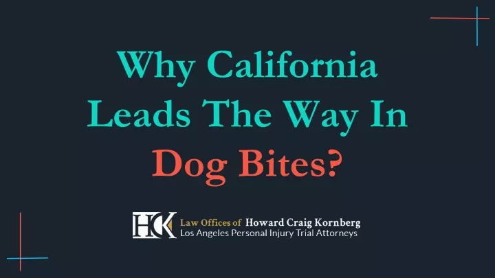why california leads the way in dog bites