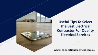 Useful Tips To Select The Best Electrical Contractor For Quality Electrical Services