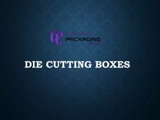 die cutting boxes