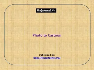 Photo to Cartoon