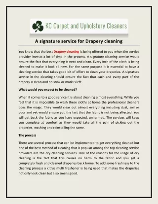 a signature service for drapery cleaning