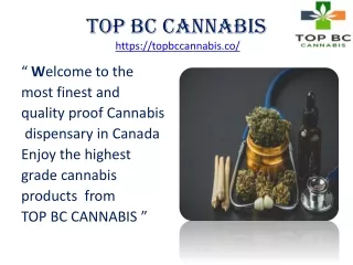 topbccannabis Provides Fast Weed Delivery  to Cities In Canada