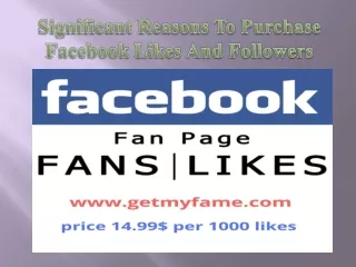 Significant Reasons To Purchase Facebook Likes And Followers