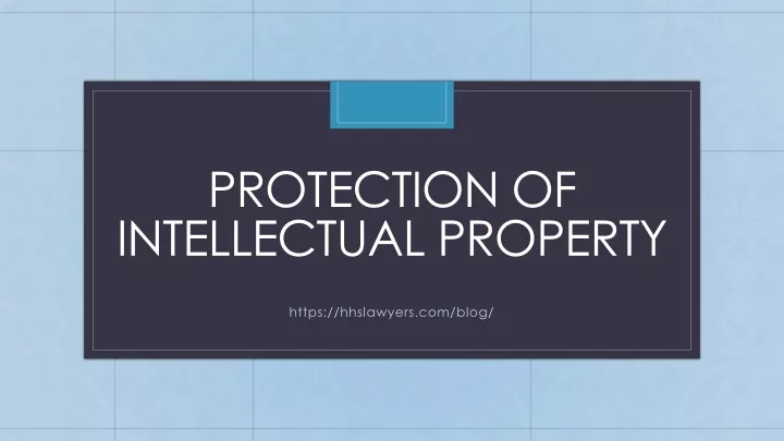 protection of intellectual property
