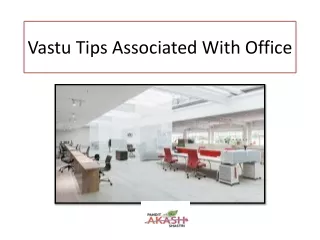 Vastu tips associated with office