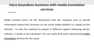 Have boundless business with media translation services