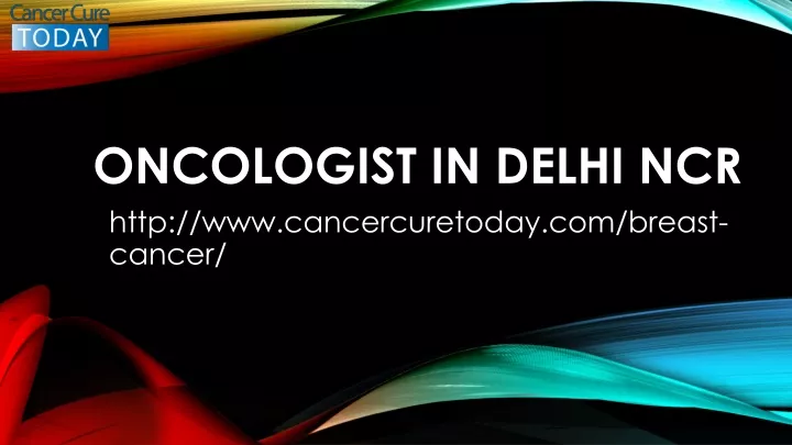 oncologist in delhi ncr