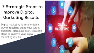 7 Strategic Steps to Improve Digital Marketing Results