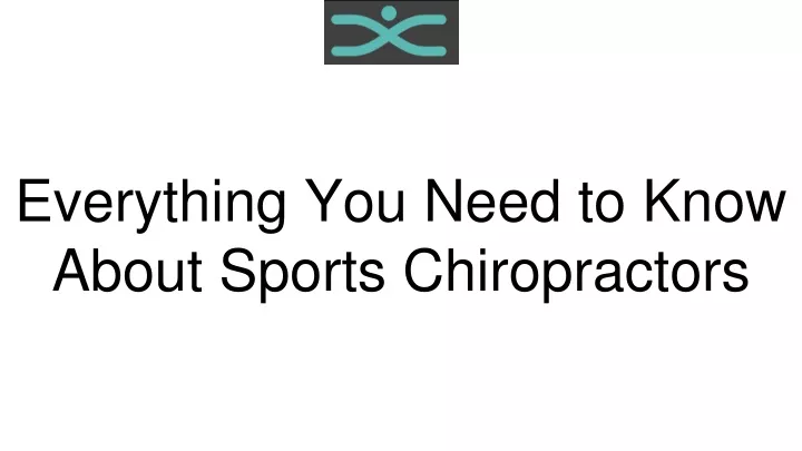 everything you need to know about sports chiropractors