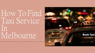 Taxi Service Melbourne - Best Traveling Option