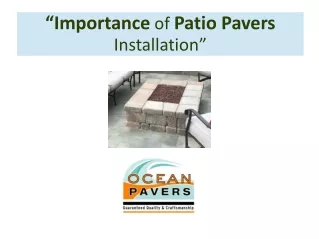 Importance Of Patio Pavers Installation