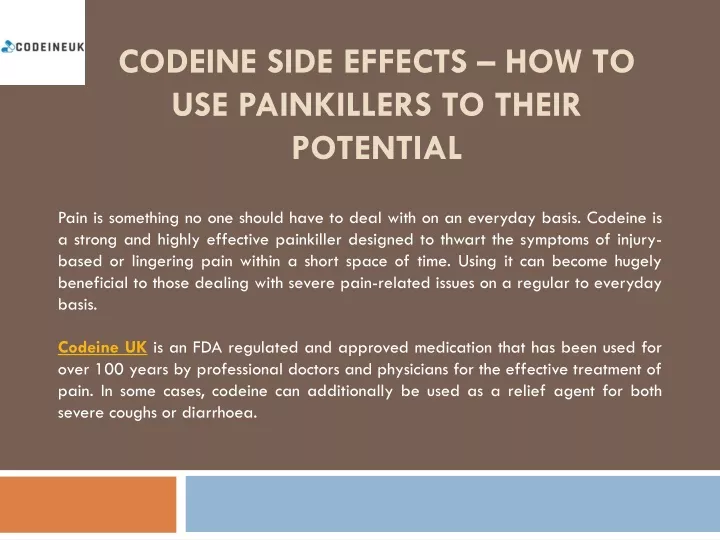 codeine side effects how to use painkillers to their potential