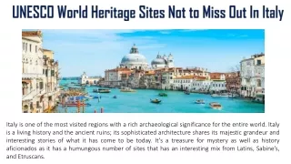 UNESCO World Heritage Sites Not to Miss Out In Italy