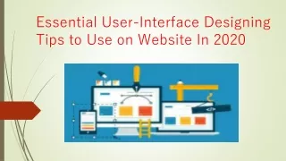 Essential User-Interface Designing Tips to Use on Website In 2020