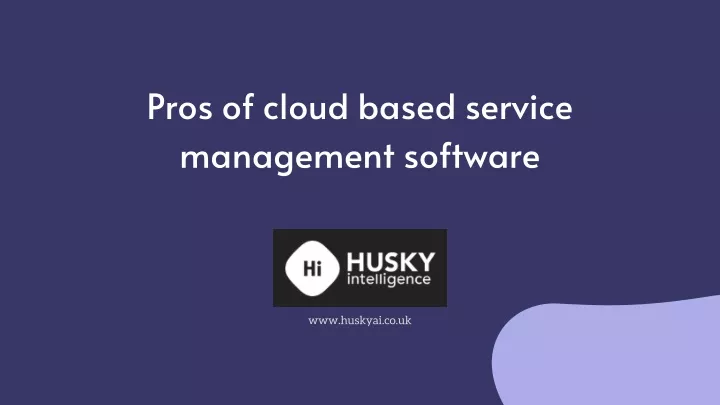 pros of cloud based service management software