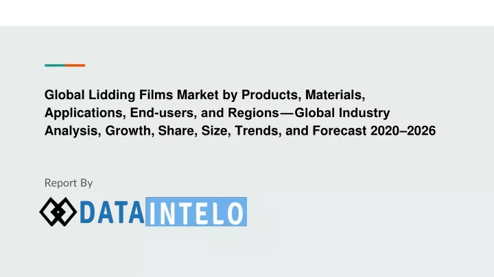 global lidding films market by products materials