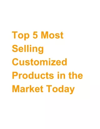 Top 5 Most Selling Customized Products in the Market Today