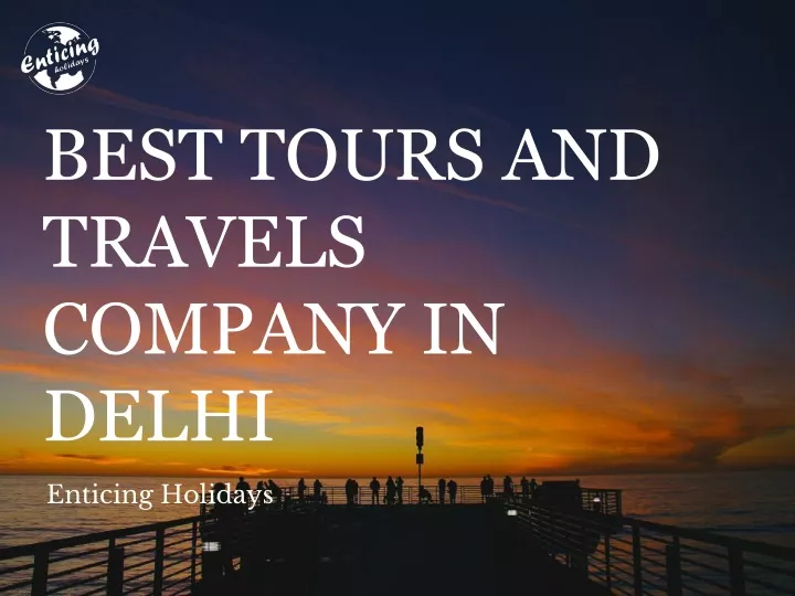 best tours and travels