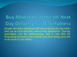 Buy Modafinil in the UK Next Day Delivery for Wakefulness