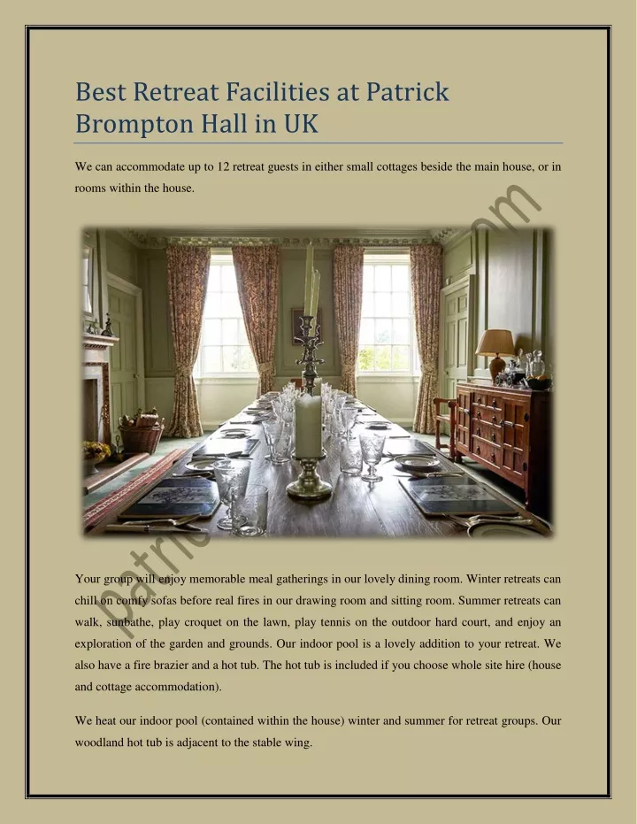 best retreat facilities at patrick brompton hall