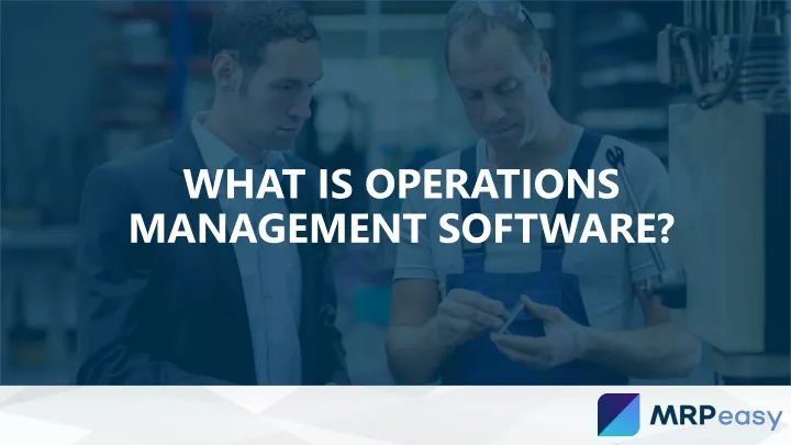 what is operations management software