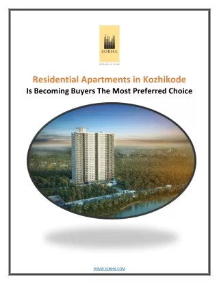 Residential Apartments in Kozhikode is Becoming Buyers the Most Preferred Choice
