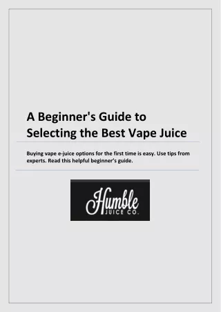 A Beginner's Guide to Selecting the Best Vape Juice