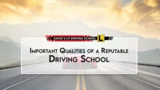 Important Qualities of a Reputable Driving School
