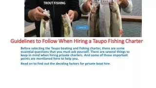 Guidelines to Follow When Hiring a Taupo Fishing Charter