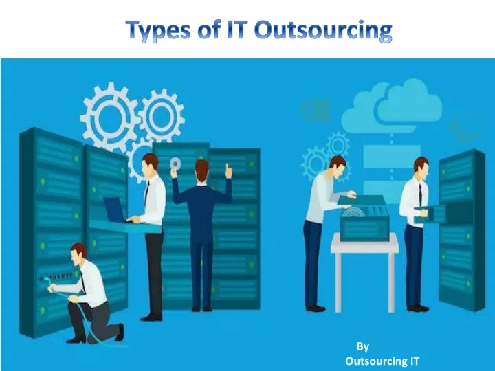 types of it outsourcing