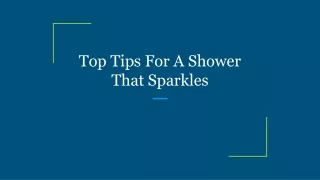 top tips for a shower that sparkles