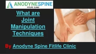 what are joint manipulation techniques