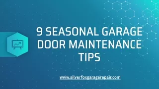 9 SEASONAL GARAGE DOOR MAINTENANCE TIPS
