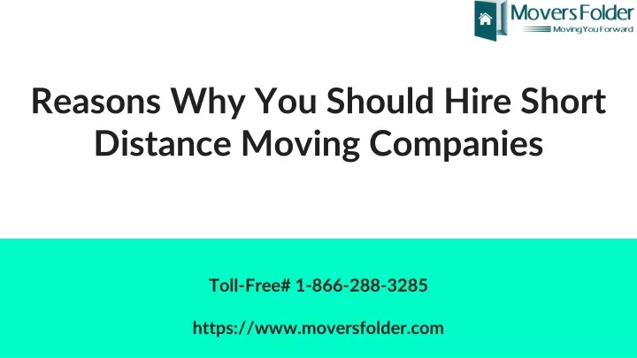 reasons why you should hire short distance moving companies
